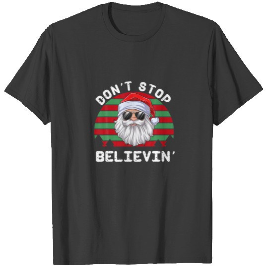 Don't Stop Believin Santa Funny Christmas Boys Kid T-shirt