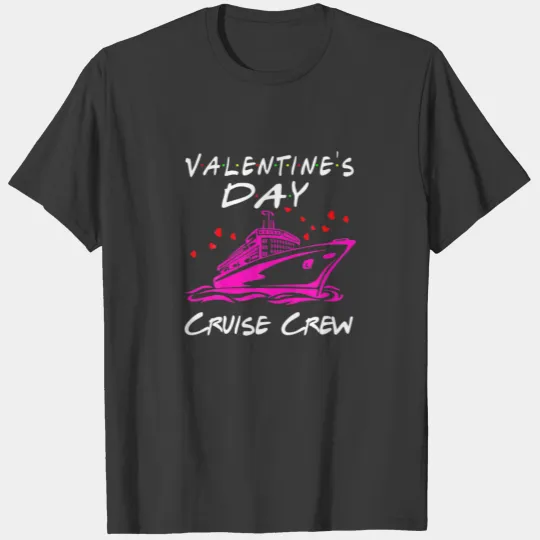 Friends Valentine's Day Cruise Funny Heart Cruise T-shirt
