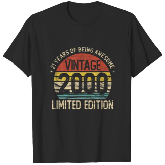 21St Birthday 21 Years Old Gift Vintage 2000 Editi T-shirt