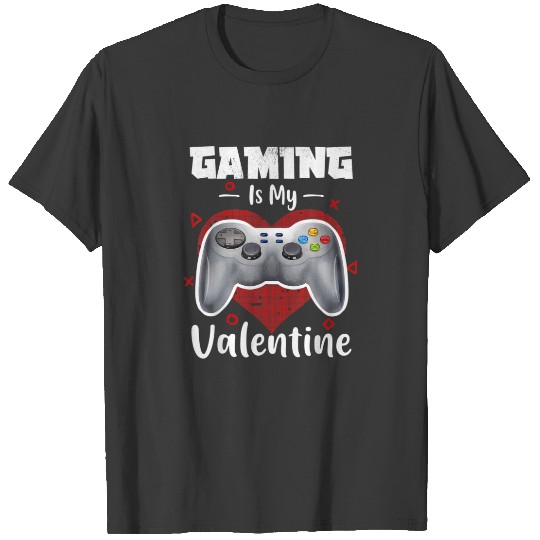 Valentines Day Gamer Gift - Funny Game Lover Men K T-shirt