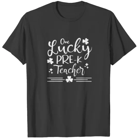 One Lucky Pre-K Teacher St Patricks Day Irish Sham T-shirt