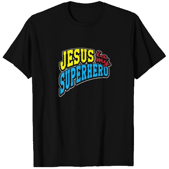 Jesus Is My Superhero Religious Faith T-shirt