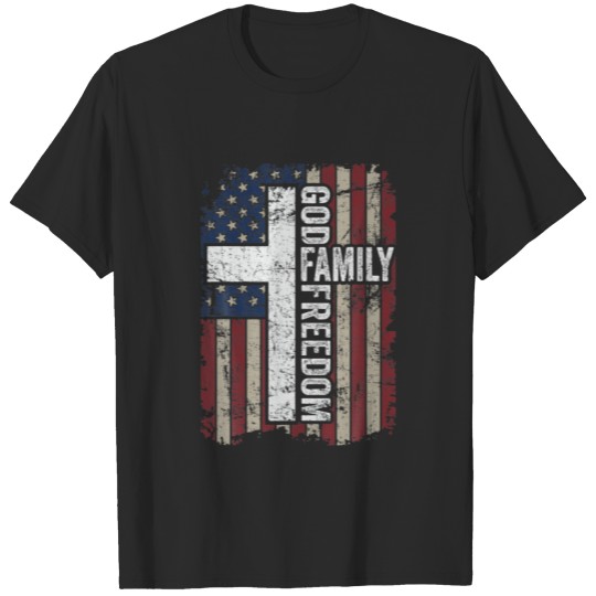 God Family Freedom - Patriotic Christian Vintage U T-shirt