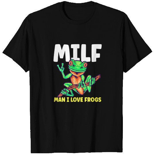 MILF Man I Love Frogs Funny Frog Amphibian T-shirt