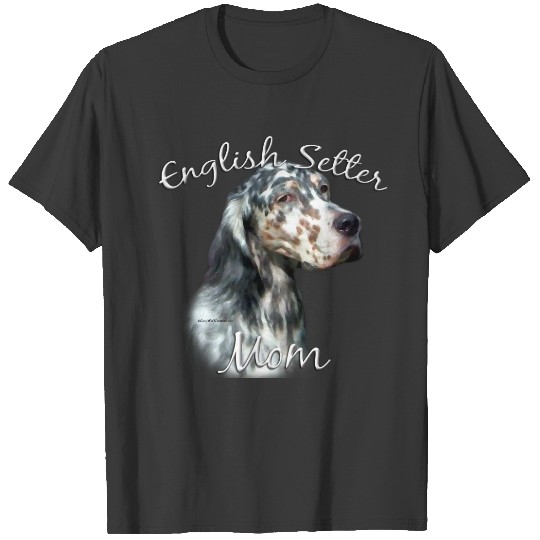English Setter Mom 2 T-shirt