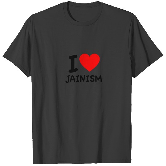 I Love Jainism T-shirt