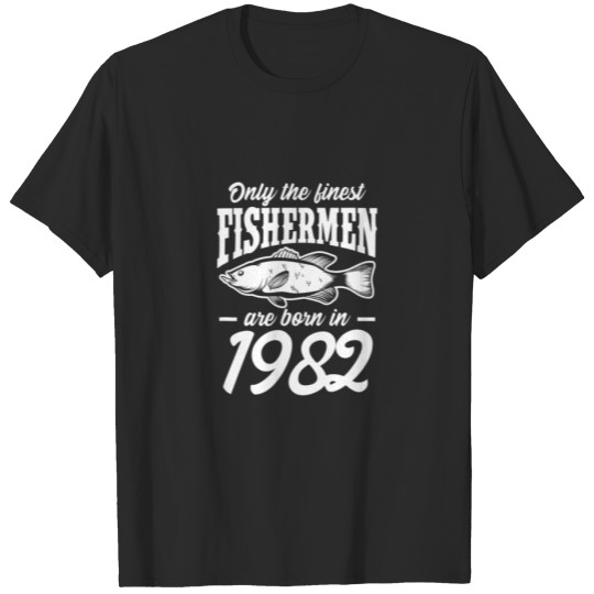 Mens 40Th Birthday Only The Finest Fishermen Are B T-shirt