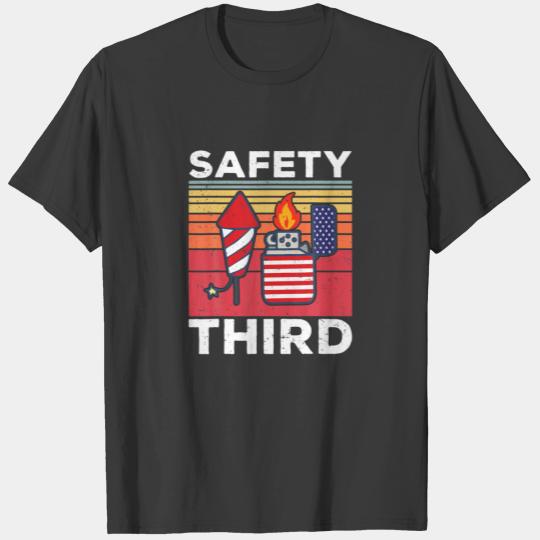 Safety Third 4Th Of July USA Flag Funny Warning Fi T-shirt