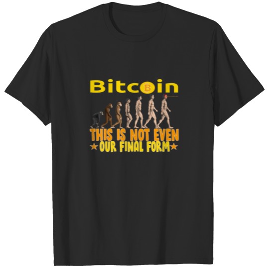 Discover Bitcoin Laser Eyes Evolution This Not Even Our Fin T-shirt