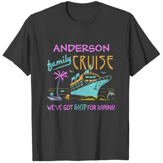 Family Cruise Vacation Funny Ship | Custom Name V3 T-shirt