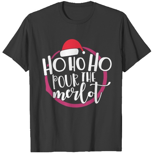 HO HO HO Pour The Merlot Polo T-shirt