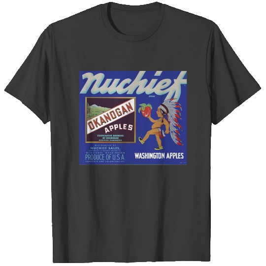 Discover Nuchief Apples - Vintage Fruit Crate Label T-shirt