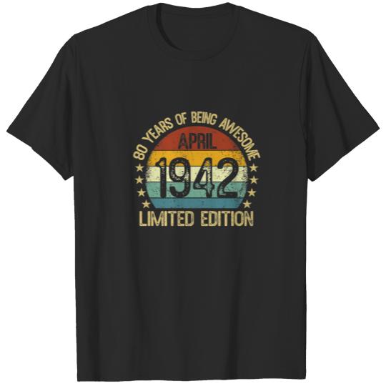 Discover 80 Years Old Vintage April 1942 Limited Edition 80 T-shirt