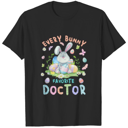 Discover Happy Easter Every Bunny Is Favorite Doctor Matchi T-shirt