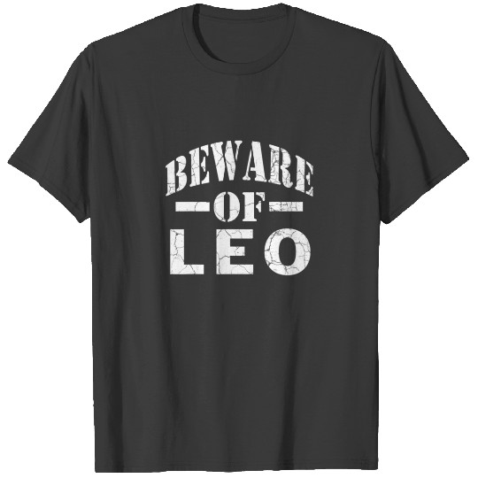 Beware Of Leo Family Reunion Last Name Team T-shirt