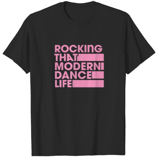 Discover Rocking That Modern Dance Life Retro Vintage Style T-shirt