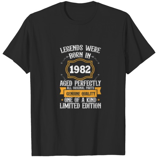 Discover Legends Were Born In 1982 T S Aged Perfectly Origi T-shirt