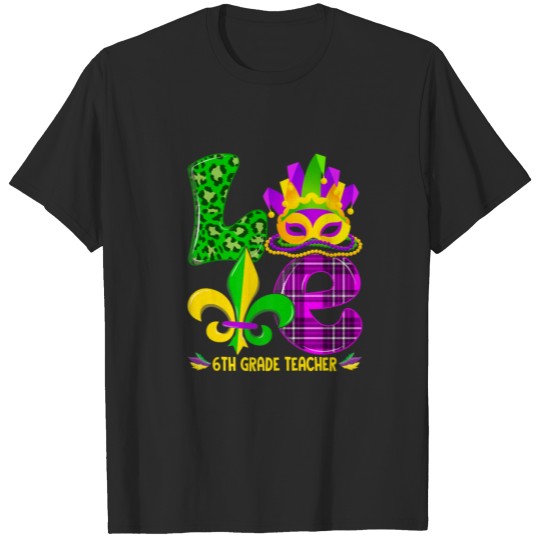 Discover Love Mardi Gras 6Th Grade Teacher Costume Leopard T-shirt