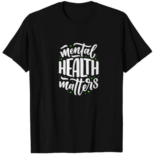 Mental Health Matters Awareness Human Brain Mental T-shirt