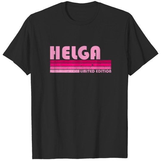 Discover HELGA Name Personalized Retro Vintage 80S 90S Birt T-shirt