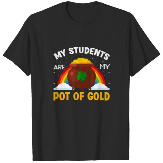 My Students Are My Pot Of Gold St Patricks Day Tea T-shirt