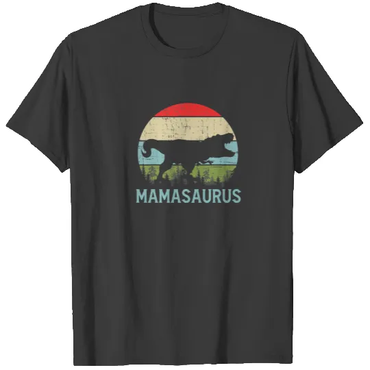Mamasaurus T Rex Dinosaurs Funny Mother Family Chr T-shirt