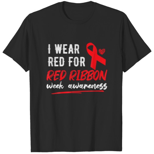 Discover I Wear Red For Red Ribbon Week Awareness T-shirt