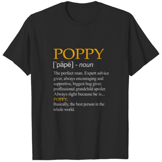 Discover Poppy Definition Funny Grandpa T-shirt