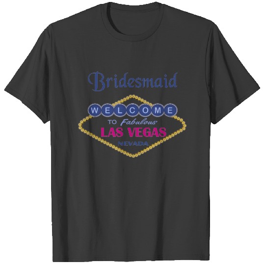Las Vegas Bridesmaid T-shirt