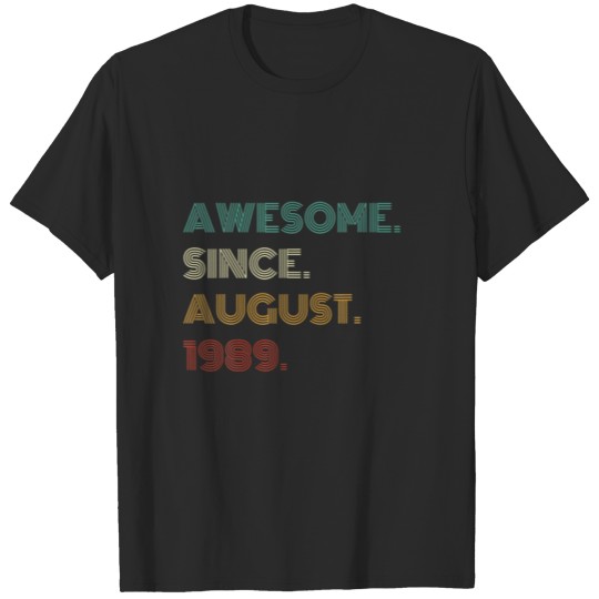 Discover 33 Years Old Awesome Since August 1989 33Th Birthd T-shirt