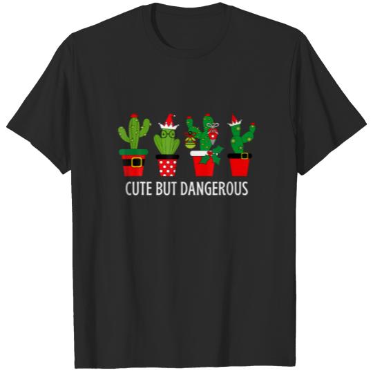 Cute But Dangerous Funny Cactus Plant Garden Chris T-shirt
