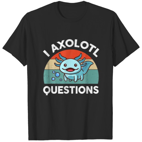 I Axolotl Questions Kids Vintage Funny Cute Lizard T-shirt