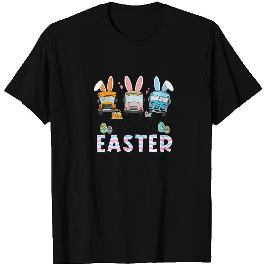 Happy Easter Day Funny School Bus Driver Life Happ T-shirt
