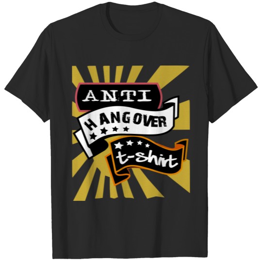Discover Anti hangover T-shirt