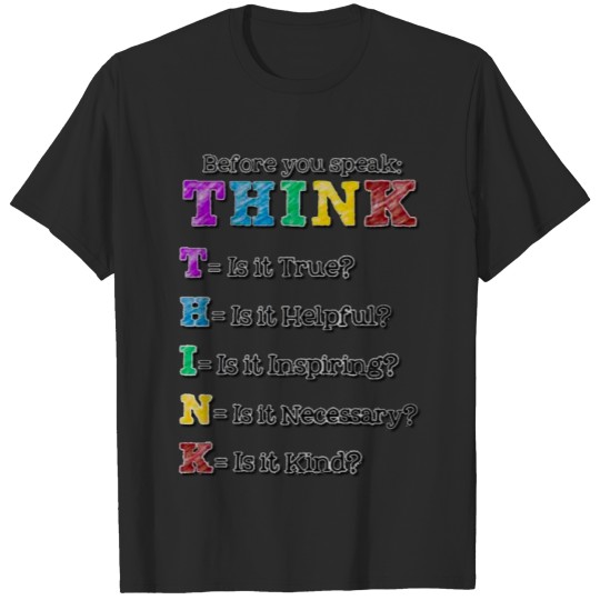 Discover Before you Speak Think Sweat T-shirt