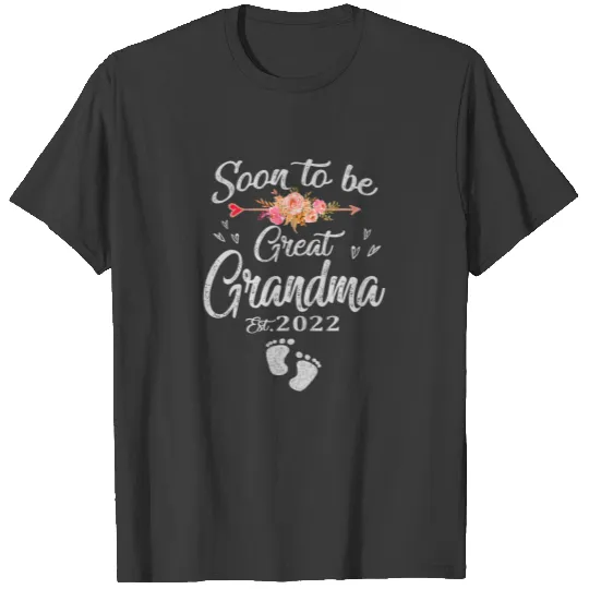 Soon To Be Great Grandma 2022 Mothers Day First Ti T-shirt
