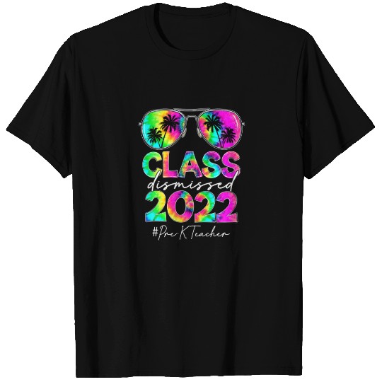 Class Dismissed 2022 Pre-K Teacher Off Duty Gradua T-shirt
