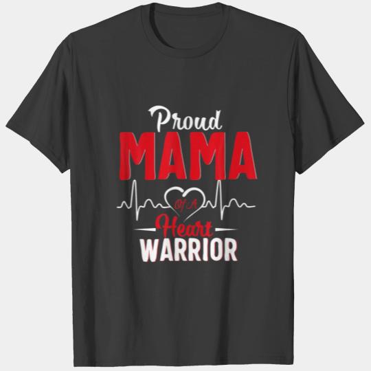 Proud Mama Of A Heart Warrior CHD Awareness Gift T-shirt