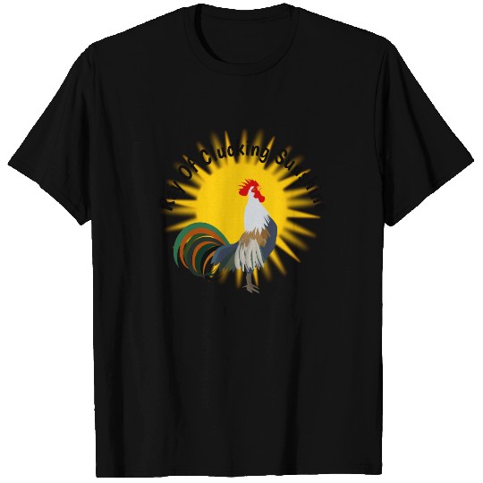 Funny Rooster Ray Of Sunshine T-shirt