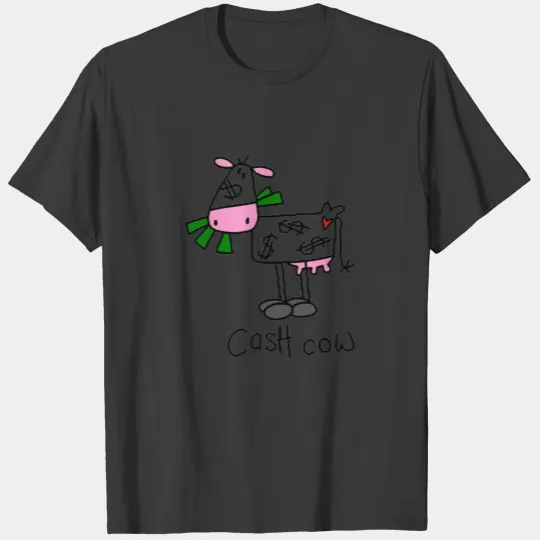 Cash Cow Ts and Gifts T-shirt