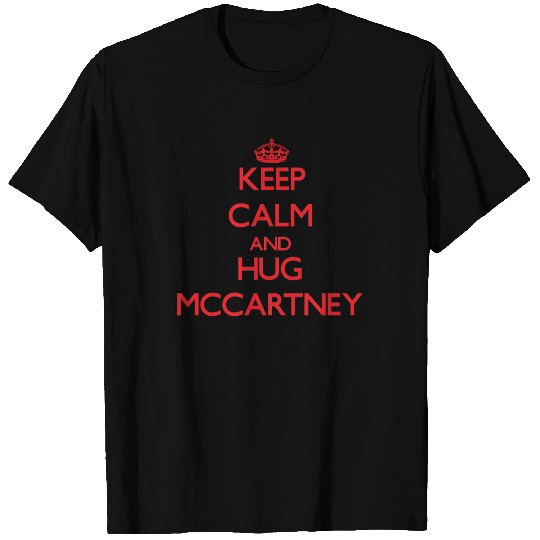 Keep calm and Hug Mccartney T-shirt