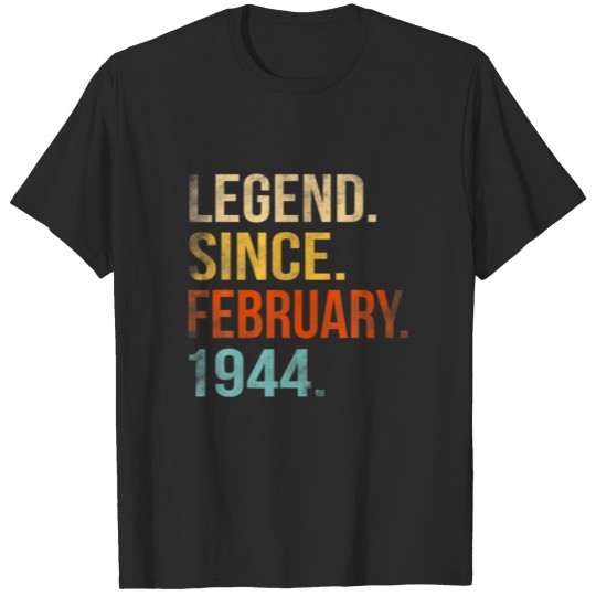 Discover Legend Since February 1944 78Th Birthday 78 Year O T-shirt