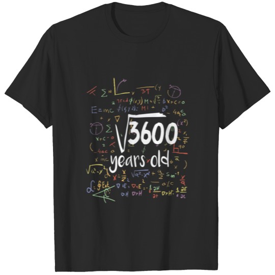 Square Root Of 3600 Nerd 60 Years Old 60Th Birthda T-shirt