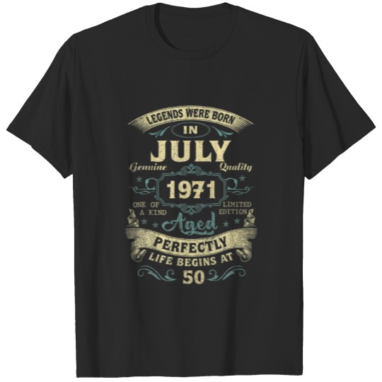 Legends Born In July 1971 50Th Birthday Gifts 50 Y T-shirt