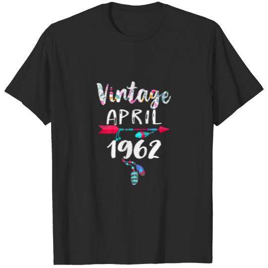 April Girls 1962 60Th Birthday 60 Years Old Made I T-shirt
