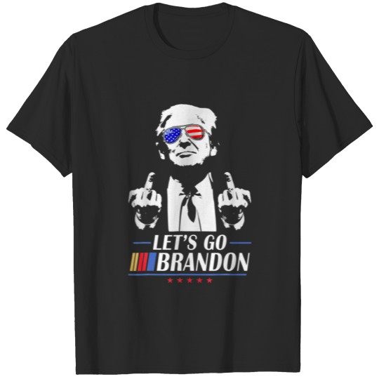 Discover Let's Go Brandon Trump Middle Finger - Let Go Bran T-shirt