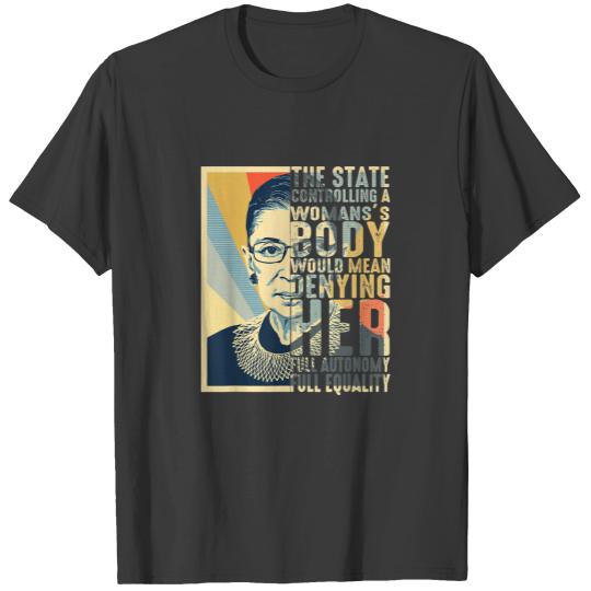 Ruth Bader Ginsburg My Body My Choice RBG For Wome T-shirt