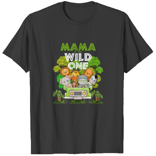 Mama Of The Wild One Zoo Truck Birthday Safari Jun T-shirt