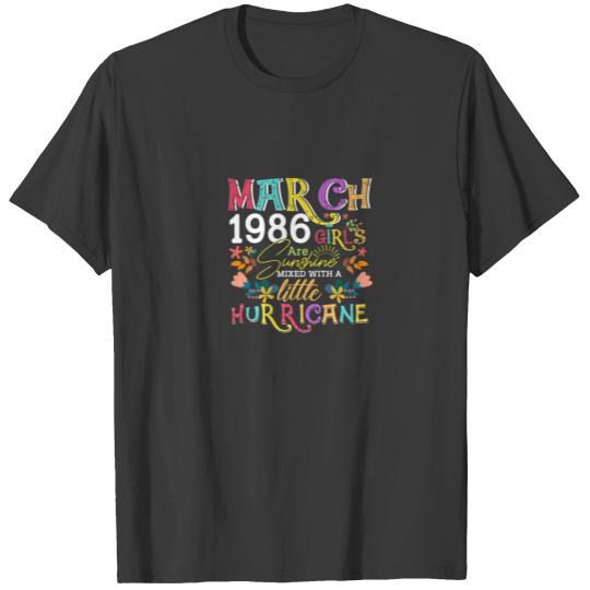 March 1986 Girls Are Sunshine Funny 36 Years Old B T-shirt