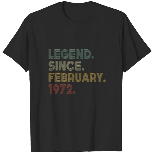 Vintage 50Th Birthday Legend Since February 1972 5 T-shirt